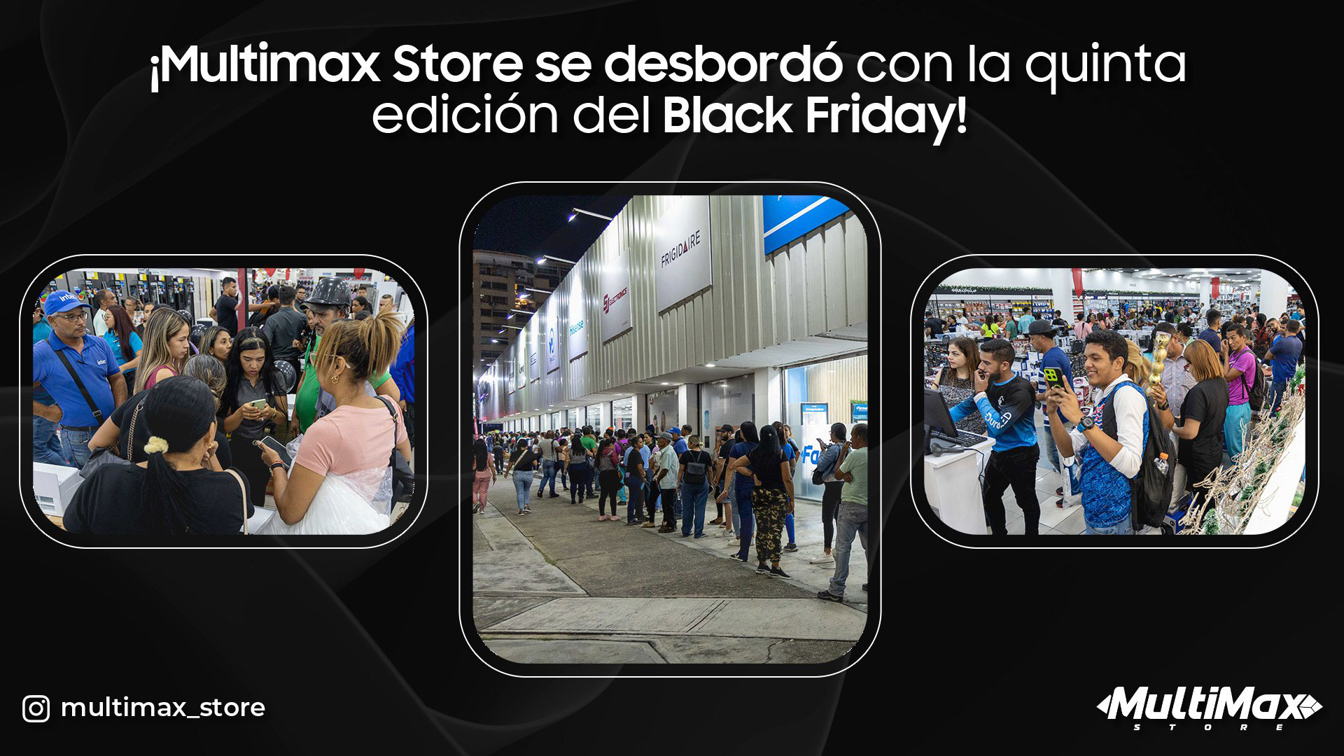 ¡Multimax Store se desbordó con la quinta edición del Black Friday!