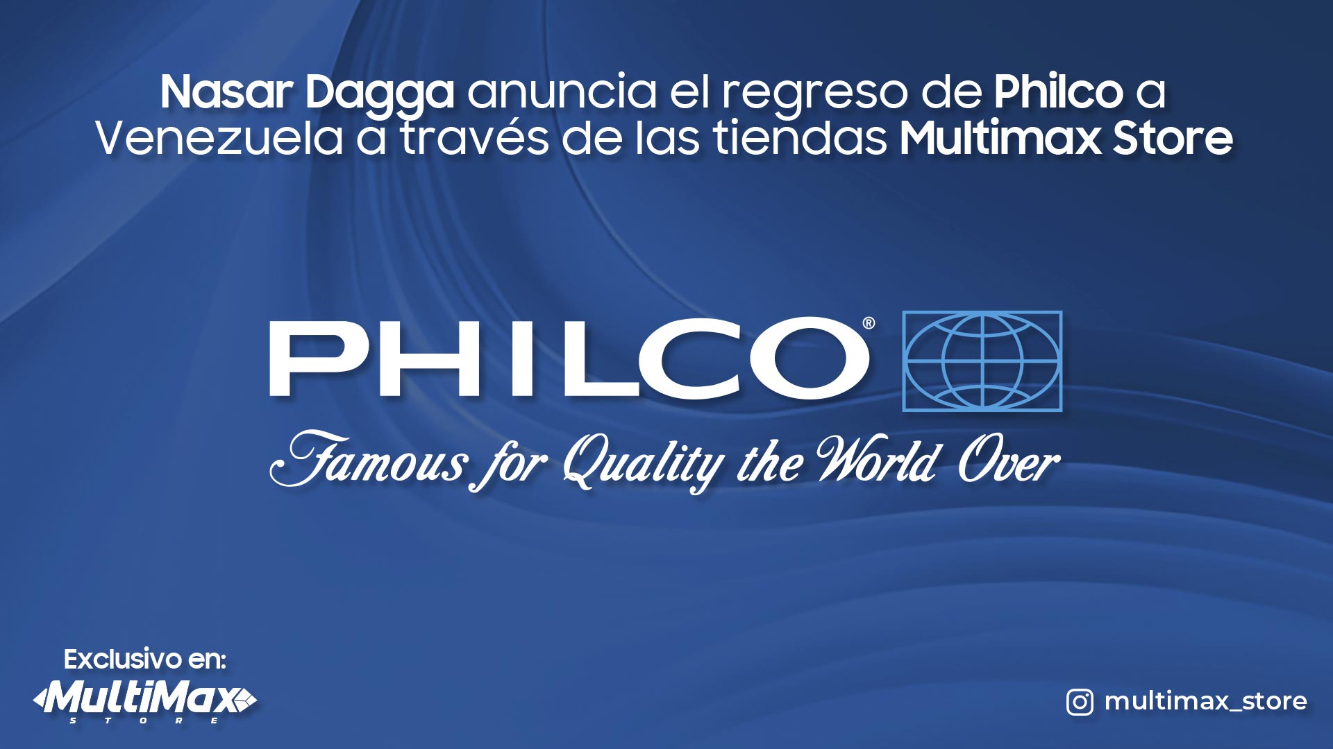Nasar Dagga anuncia el regreso de Philco a Venezuela a través de Multimax Store