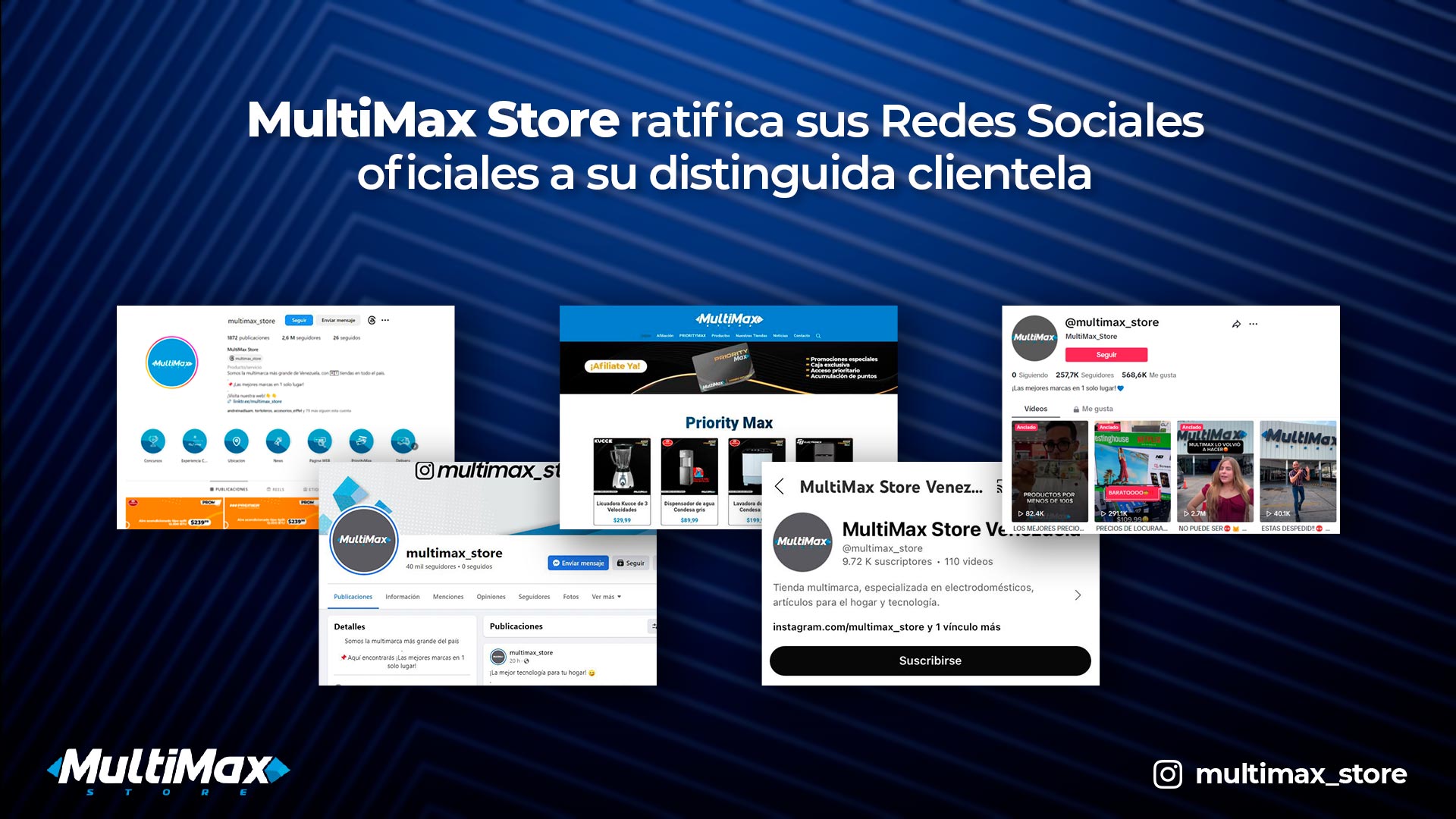 MultiMax Store ratifica sus Redes Sociales oficiales a su distinguida clientela