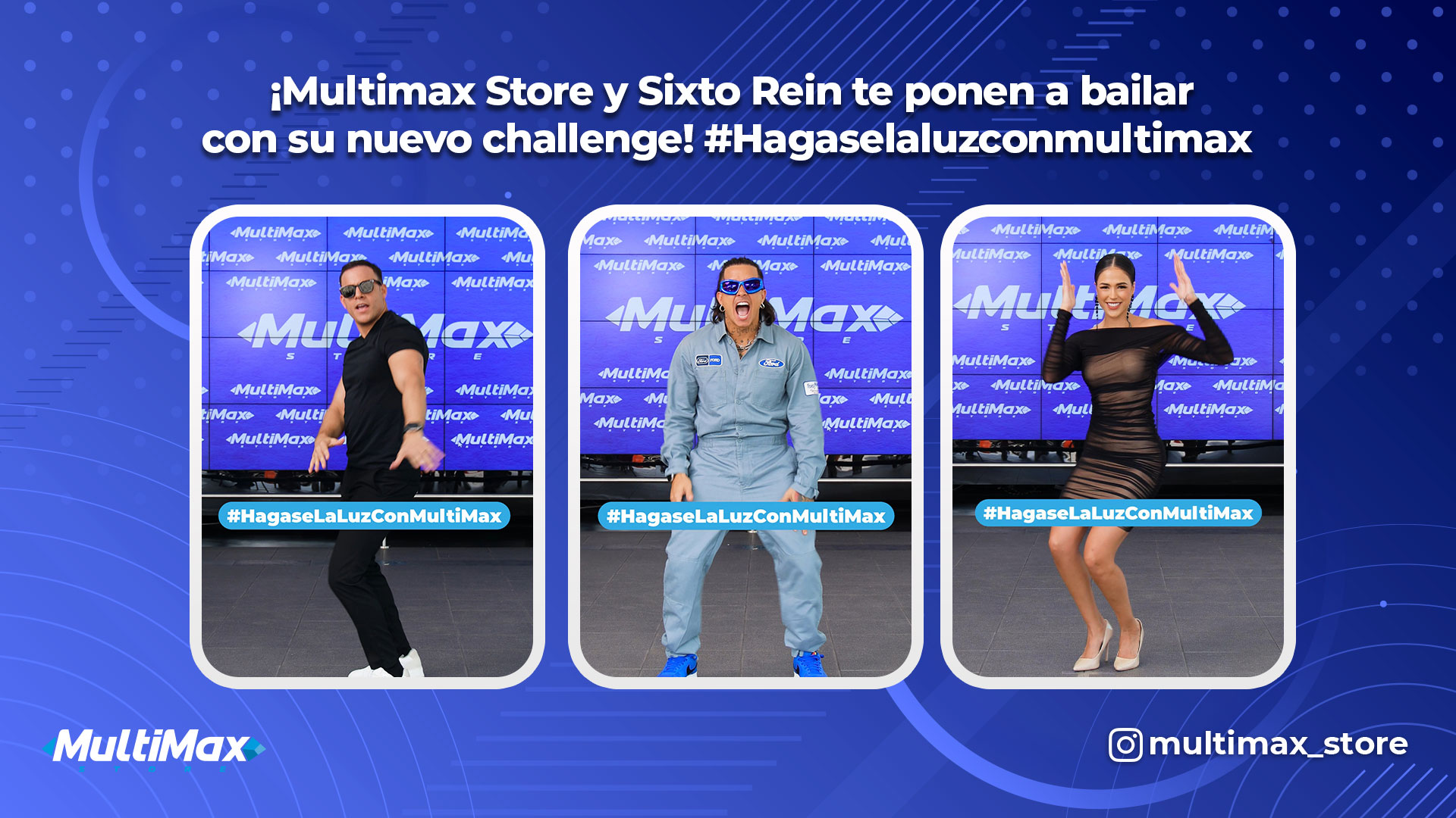 ¡Multimax Store y Sixto Rein te ponen a bailar con su nuevo challenge! #Hagaselaluzconmultimax